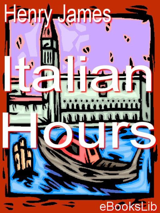Title details for Italian Hours by Henry James - Available